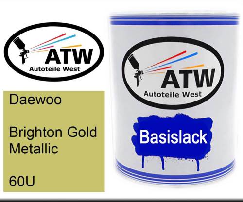 Daewoo, Brighton Gold Metallic, 60U: 1L Lackdose, von ATW Autoteile West.